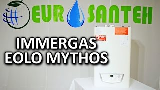 ГАЗОВЫЙ КОТЁЛ: "IMMERGAS EOLO MYTHOS" ОБЗОР ОТ EUROSANTEH